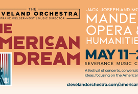 The City Club is Partnering on the Inaugural Jack, Joseph and Morton Mandel Opera & Humanities Festival: The American Dream