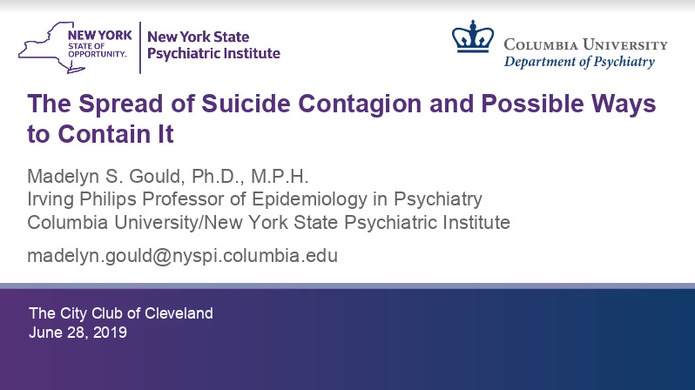 Dr. Madelyn S. Gould Discusses Containing the Suicide Contagion at the City Club