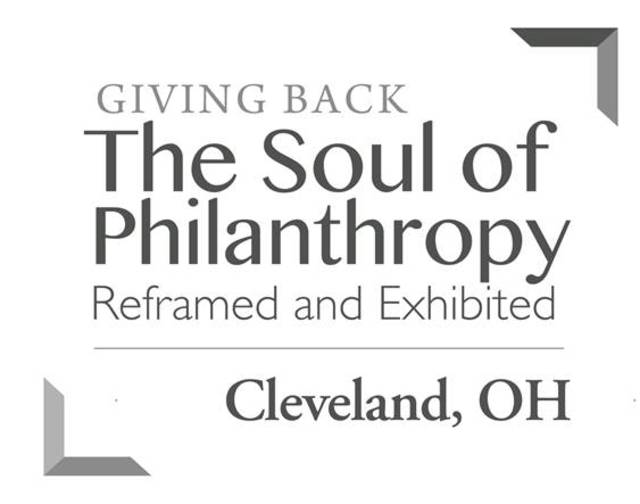 The Soul of Philanthropy Cleveland